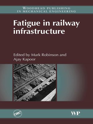 cover image of Fatigue in Railway Infrastructure